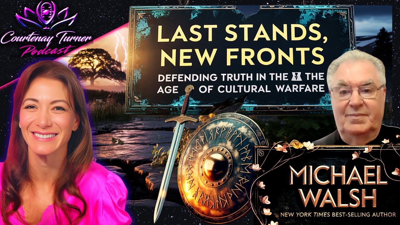 Ep.489: Last Stands, New Fronts: Defending Truth in the Age of Cultural Warfare w/ Michael Walsh