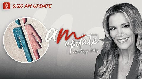 Inside the 409-Page Trump Administration Report Challenging "Gender-Affirming Care": AM Update 5/26