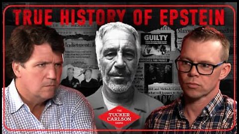 Tucker Carlson and Darryl Cooper Discuss True History of Epstein and the Epstein Cover-Up