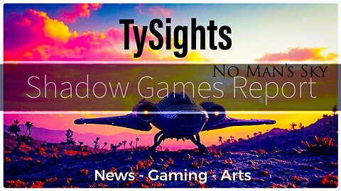 Ancient Aliens / #NoMansSky - Part 1 Redux -@TySights #SGR 3/19/25 9:30pm-CST