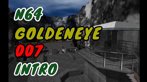 N64 Intro - Goldeneye 007 Spy Pulse Cinematic
