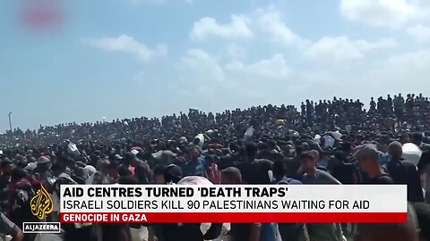 Aid Centres Turned Death Traps in Gaza