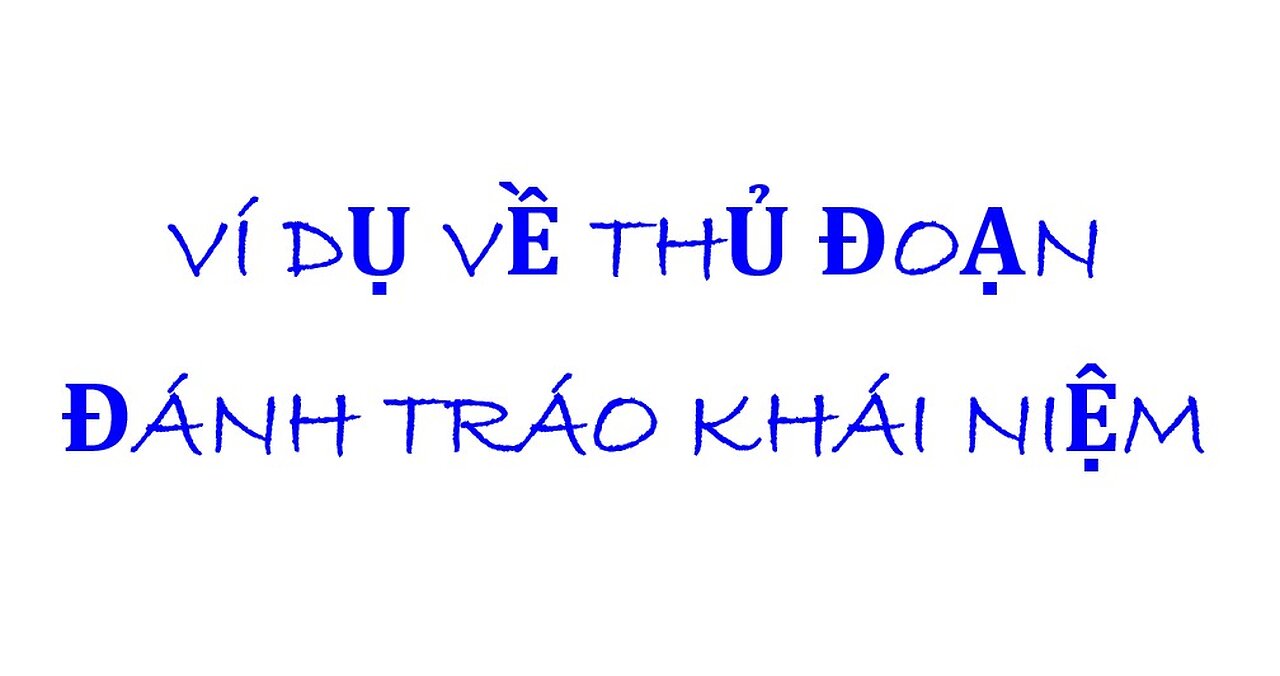 Lợi dụng thuyết Nhân Quả, dùng luận điệu đánh tráo khái niệm