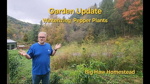 Garden Update - Winterizing Pepper Plants