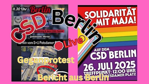 🛑Live: Bericht vom Christopher Street Day & einer rechten Gegendemo aus Berlin, #260725