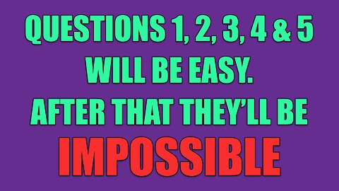 Impossible Mixed Trivia