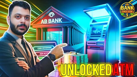 Finally Unlocked the ATM Machine 📈💰Bank Simulator Gameplay #2