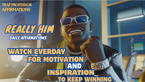 Really Him Motivational Affirmations Visualizer Loop