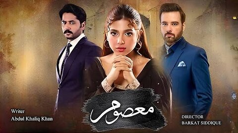 Masoom Episode 4 - Epi 03 4th Review - Masoom -Imran Ashraf - 27 August 2025 - ARY Digital
