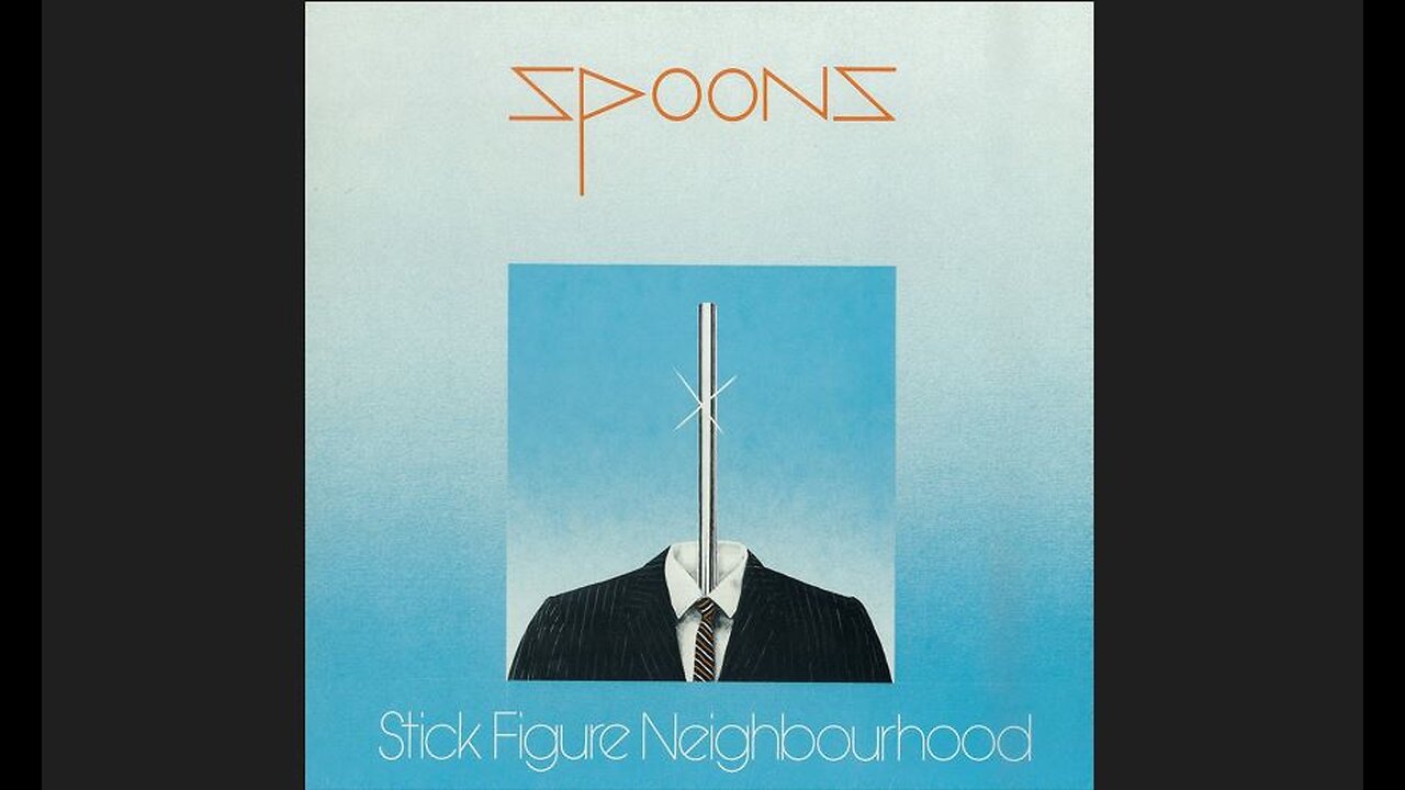 Spoons - Stick Figure Neighbourhood (1981) [Full Album]