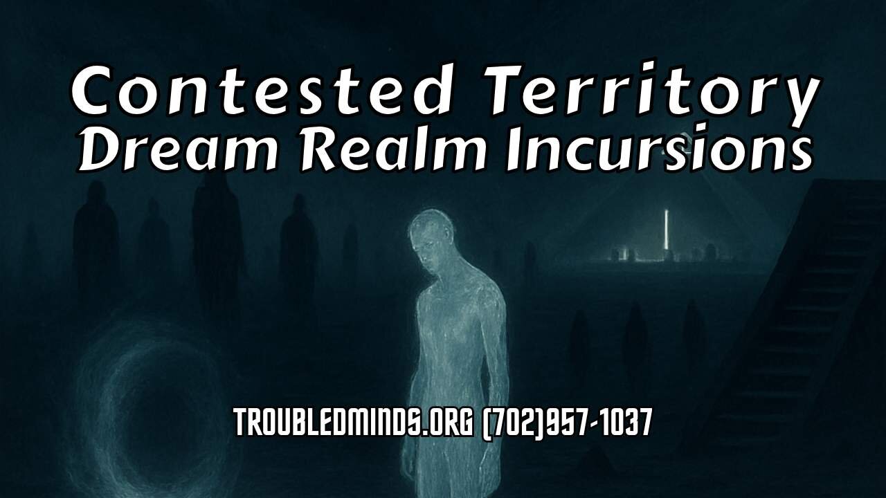 Contested Territory - Dream Realm Incursions