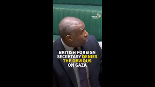 BRITISH FOREIGN SECRETARY DENIES THE OBVIOUS ON GAZA