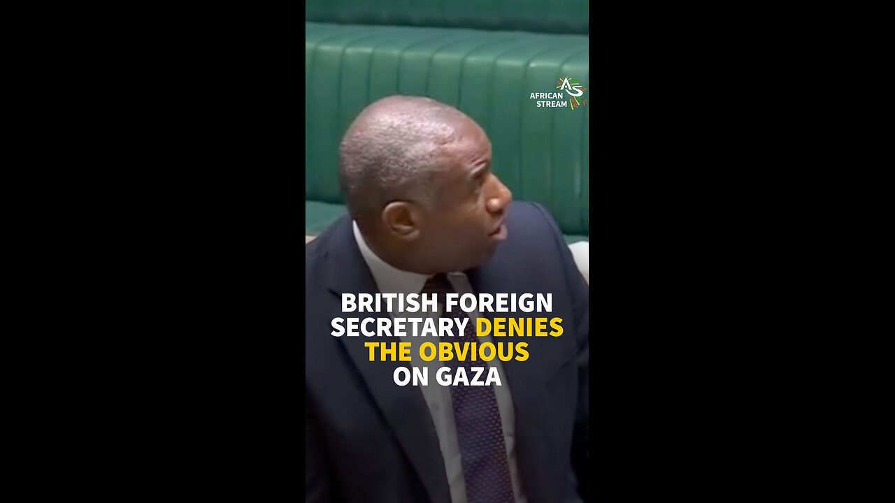 BRITISH FOREIGN SECRETARY DENIES THE OBVIOUS ON GAZA