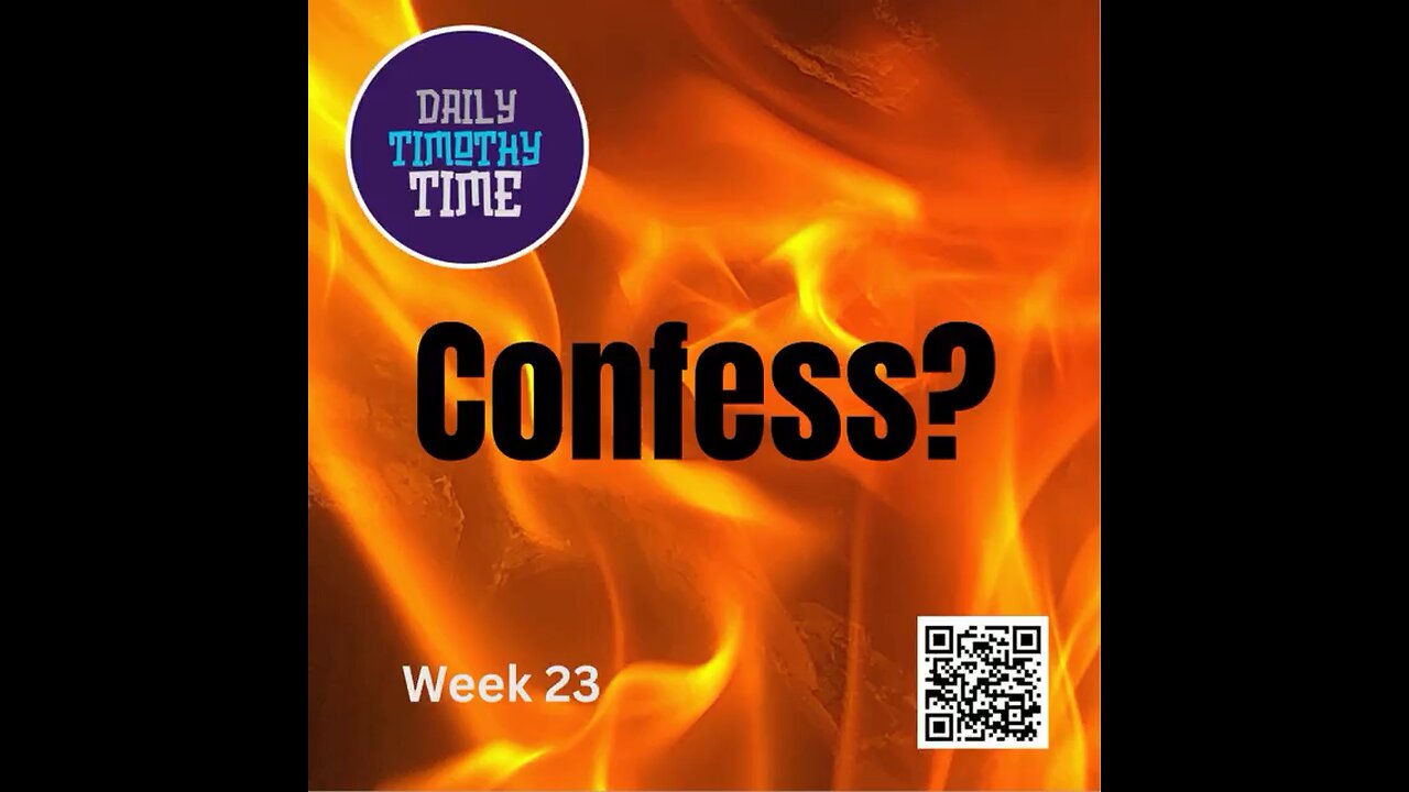 Thurs, 5 June 2025 • Confess?