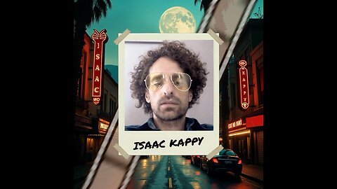 Who is Isaac Kappy?