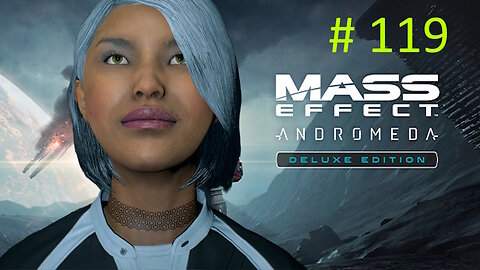 🌟Epilogue Part Two - Path Of A Hero🌟 Let's Play Mass Effect Andromeda BLIND # 119