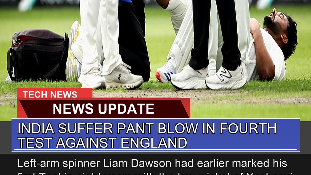 India Suffer Pant Blow in Fourth Test Against Engl