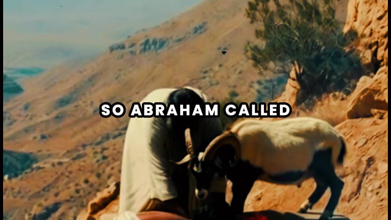 Genesis 22: 13-14, Abraham Tested.