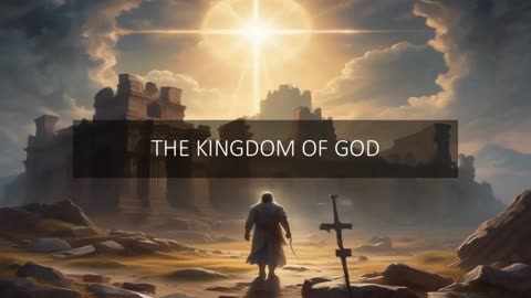 THE KINGDOM OF GOD