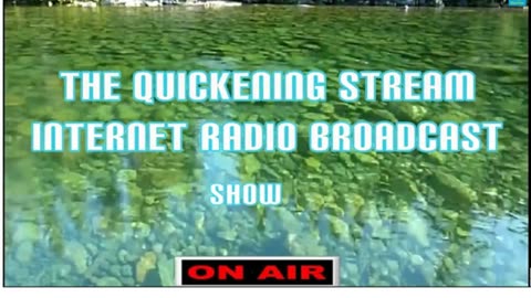 The Quickening Stream Episode 9 Bible Discussion and Teaching Podcast (2014) Retro