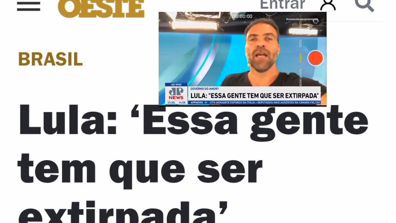 LULALADRÃO DISSE: "ESSA GENTE TÊM QUE SER EXTIRPADA." COM OS PESSOAS DA DIREITA.