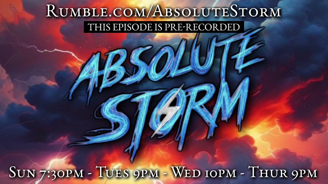 Absolute Storm: Ep. 25 9pm ET 5/15/25 Q-Proofs|History Of Q|Decodes