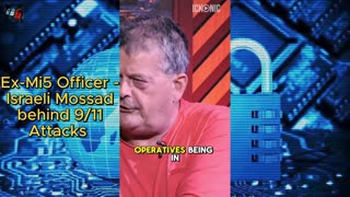 Ex-Mi5 Officer - Israeli Mossad were behind 9/11 Attacks (🔗 Below)