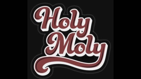 Late Night Movie Stream with Holy Moly
