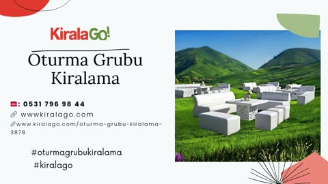 oturma grubu kiralama kiralago