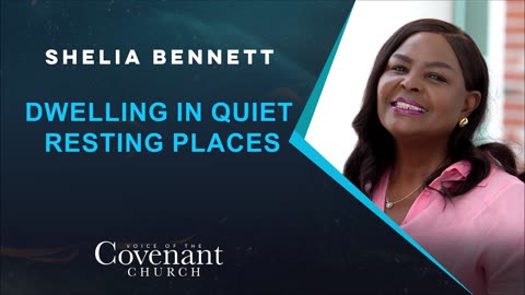 Dwelling in Quiet Resting Places