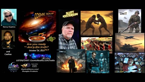 COSMIC SOUP 10/26/25 - 6th Generation Warfare