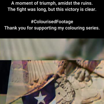 Victory in the West US Soldier Raises Texas Flag #ColourisedHistory