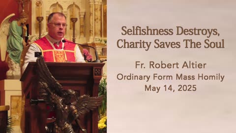 Selfishness Destroys, Charity Saves The Soul