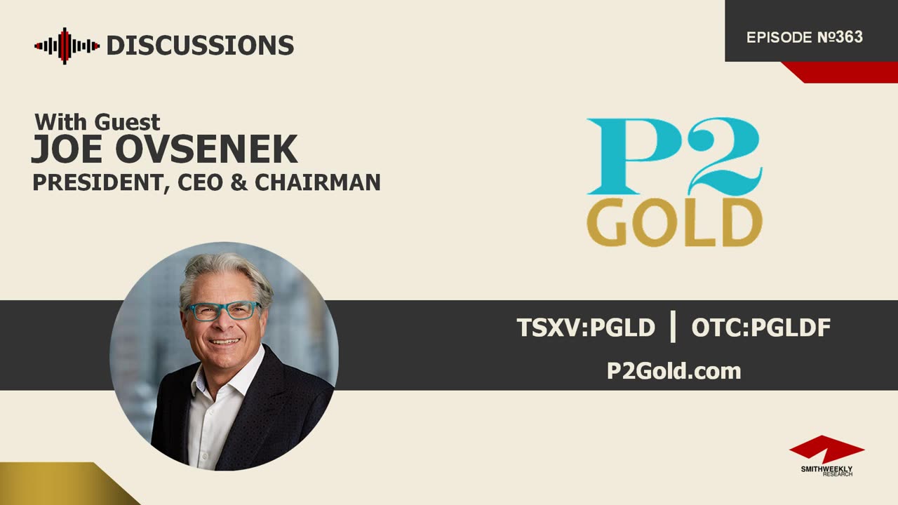 Discussion with Joe Ovsenek | P2 Gold (TSXV:PGLD) | Gold & Copper