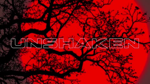Unshaken