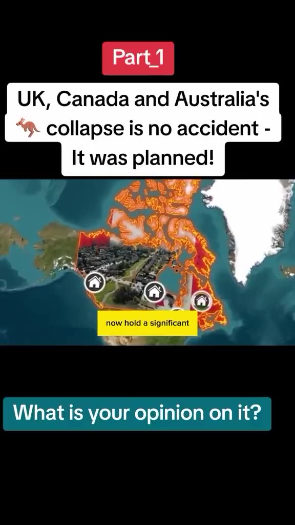 UK, CANADA & AUSTRALIAS COLLAPSE IT WAS NO ACCIDENT - IT WAS PLANNED!