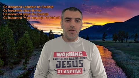Ce înseamnă Lepădare de Credință, Căzut din Har și din Credință, Despărțit de Hristos, Evrei 6.6