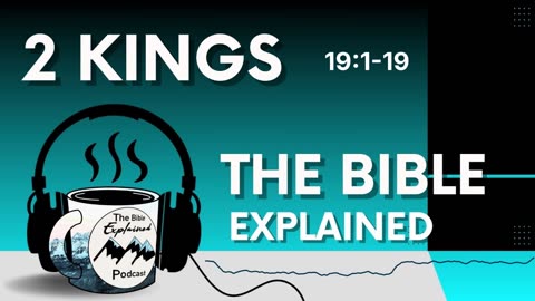 2 Kings 19:1-19 - Isaiah's Prophecy Against Assyria