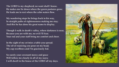 Psalm 23 in full. Tune: Jehovah Tsidkenu