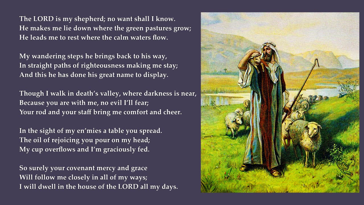 Psalm 23 in full. Tune: Jehovah Tsidkenu