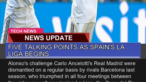 Five Talking Points as Spains La Liga Begins