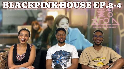Blackpink House EP.8-4 Reaction | Dee & Vee (K-pop Reactions.)