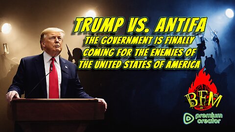 Trump Officially Declares ANTIFA a Terrorist Group