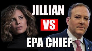 MAHA REPORT BOMBSHELL: Jillian GRILLS head of the Environmental Protection Agency