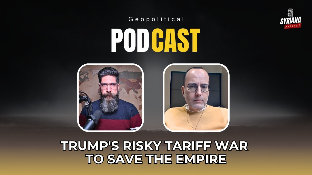 Cold War 2.0: Trump's Risky TARIFF WAR To Save The Empire | Syriana Analysis