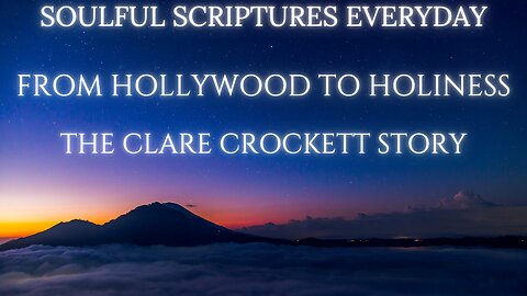 From Hollywood to Holiness: The Clare Crockett Story
