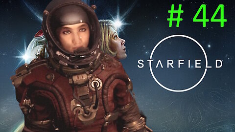 Let's Play Starfield BLIND # 44 ⭐Mars Abandoned Bionics Lab⭐