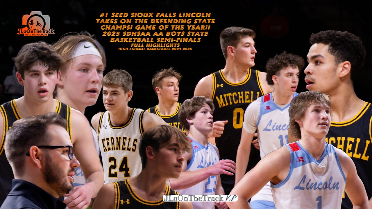 GAME OF THE YEAR!!! #1 Seed Sioux Falls Lincoln (21-1) Take on Defending State Champs, Mitchell HS