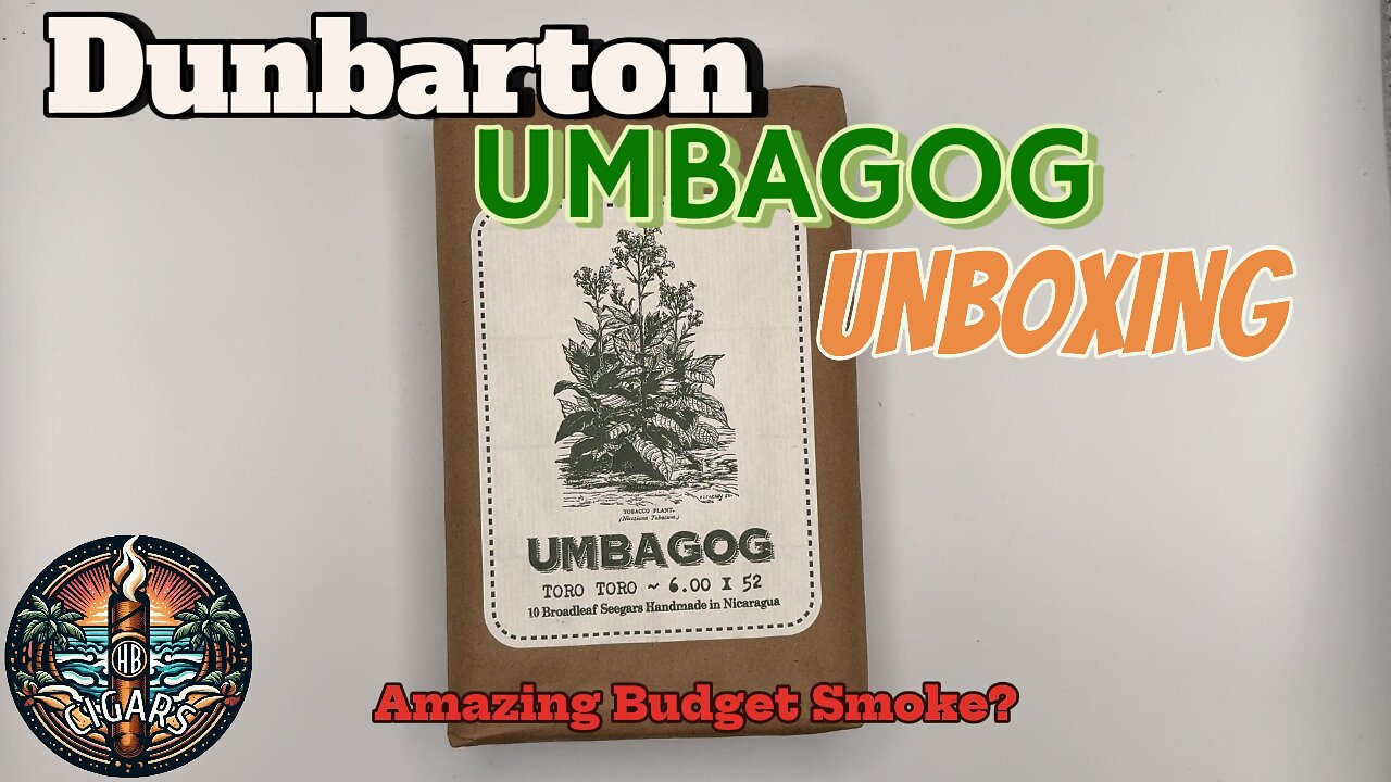 Great Budget Stick! Dunbarton Umbagog Cigar Unboxing by HB Cigars