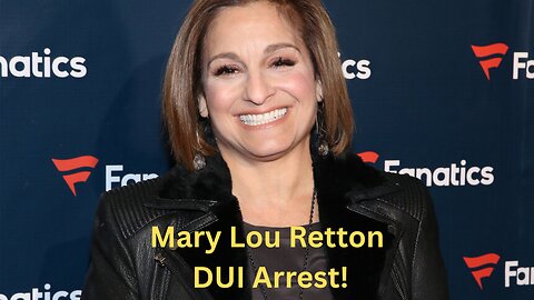 Mary Lou Retton DUI Arrest: Bodycam Footage, Legal Outcome & Public Reaction